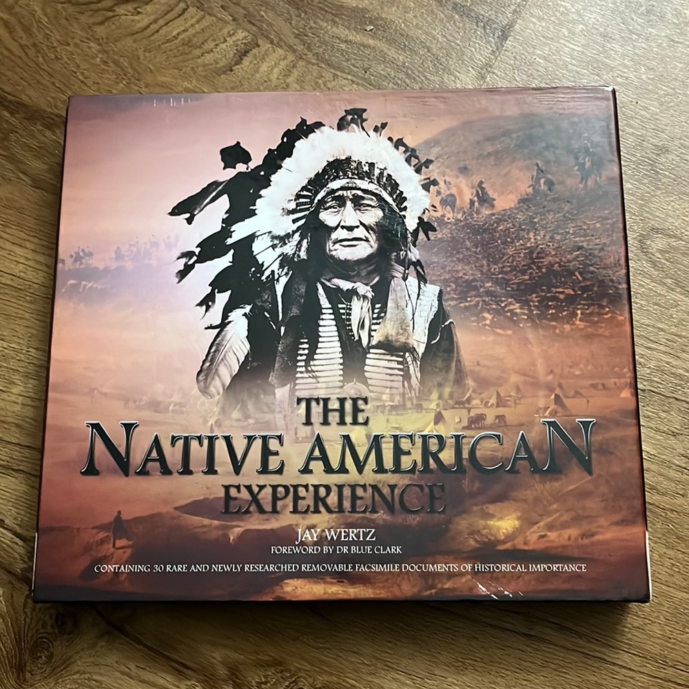 The Native American Experience Book with documents by Jay Wertz